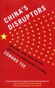 Image of Chinas Disruptors by Edward Tse Paperback