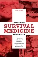 Image of preppers survival medicine handbook a lifesaving collection of emergency pr