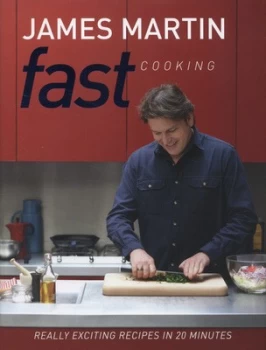 Image of Fast Cooking by James Martin Hardback