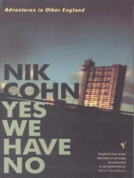 Image of Yes We Have No by Nik Cohn Book