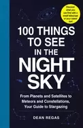 Image of 100 things to see in the night sky from planets and satellites to meteors a