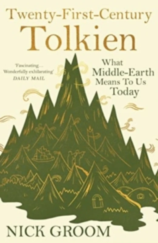 Image of Twenty-First-Century Tolkien : What Middle-Earth Means To Us Today Paperback / softback