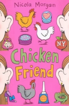 Image of Chicken Friend by Nicola Morgan Paperback