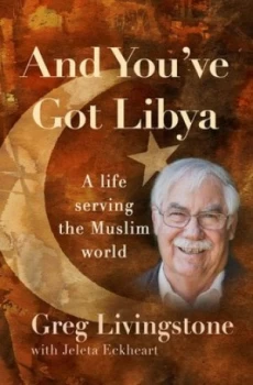 Image of Youve Got Libya by Dr Greg Livingstone Paperback