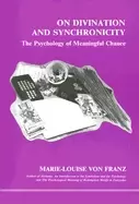 Image of on divination and synchronicity the psychology of meaningful chance