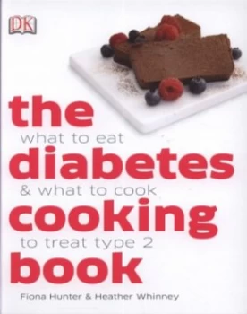 Image of The Diabetes Cooking Book by Fiona Hunter and Heather Whinney Hardback