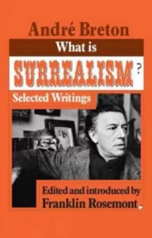 Image of What is surrealism? by Andr Breton