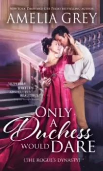 Image of Only a Duchess Would Dare