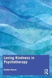 Image of Loving Kindness in Psychotherapy