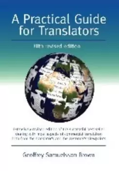 Image of A practical guide for translators by Geoffrey Samuelsson-Brown