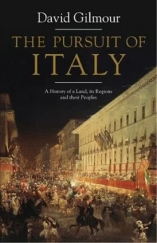 Image of The Pursuit of Italy by David Gilmour Hardback