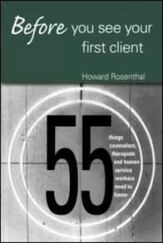 Image of Before you see your first client by Howard Rosenthal
