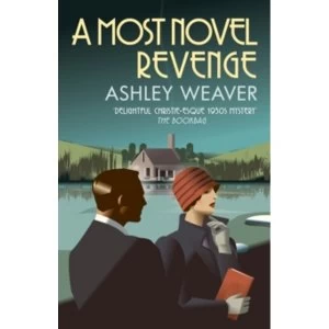 Image of A Most Novel Revenge by Ashley Weaver Book