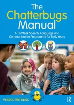 Image of The Chatterbugs ManualA 12-Week Speech Language and Communication Programme for Early Years