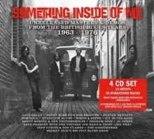 Image of Something Inside of Me: Unreleased Masters & Demos from the British Blues Years 1963-1976