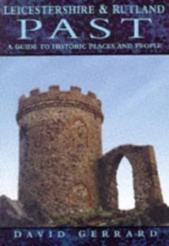 Image of Leicestershire and Rutland Past by David Gerrard Book