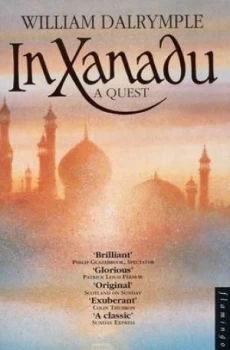 Image of In Xanadu by William Dalrymple Paperback
