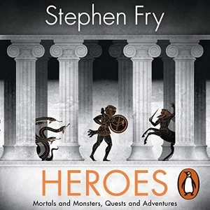 Image of Heroes The myths of the Ancient Greek heroes retold CD-Audio 2018
