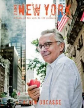 Image of Jaime New York by Alain Ducasse Hardback
