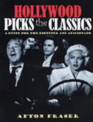 Image of Hollywood picks the classics by Afton Fraser