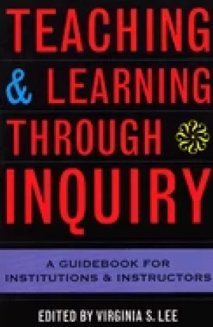 Image of teaching and learning through inquiry a guidebook for institutions and inst