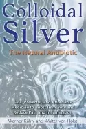 Image of colloidal silver the natural antibiotic