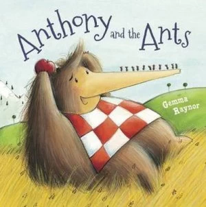 Image of Anthony and the Ants by Gemma Raynor Book