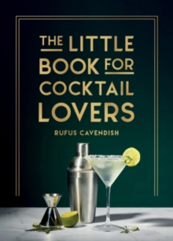 Image of The Little Book for Cocktail Lovers : Recipes, Crafts, Trivia and More the Perfect Gift for Any Aspiring Mixologist Hardback