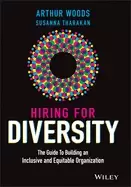 Image of hiring for diversity the guide to building an inclusive and equitable organ