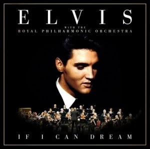 Image of If I Can Dream by Elvis Presley & The Royal Philharmonic Orchestra Vinyl Album
