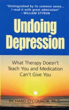 Image of Undoing Depression by Richard Oconnor Book