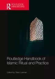 Image of Routledge Handbook of Islamic Ritual and Practice