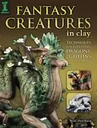 Image of fantasy creatures in clay techniques for sculpting dragons griffins and mor