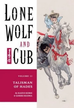 Image of Lone Wolf and Cub Volume 11 Talisman of Hades by Kazuo Koike Paperback