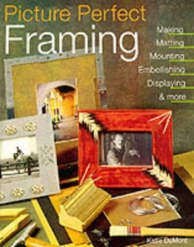 Image of Picture Perfect Framing by Katie Dumont Paperback