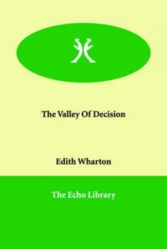 Image of Valley of Decision by Edith Wharton Paperback