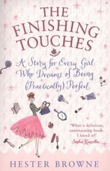 Image of The Finishing Touches by Hester Browne Paperback