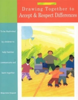 Image of Drawing Together to Accept and Respect Differences by Marge Eaton Heegaard Paperback