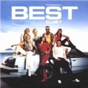 image of S Club 7 Best The Greatest Hits CD