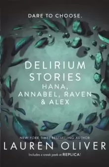 Image of Delirium Stories : Hana, Annabel, Raven and Alex