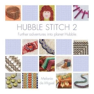 Image of Hubble Stitch 2: Further Adventures into Planet Hubble by Melanie De Miguel (Paperback, 2016)