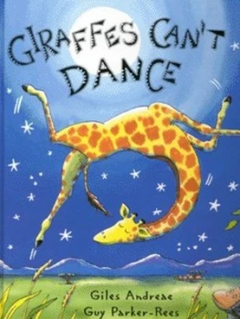 Image of Giraffes Cant Dance by Giles Andreae Hardback