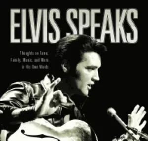 Image of elvis speaks thoughts on fame family music and more in his own words