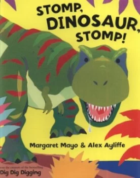 Image of Stomp Dinosaur Stomp by Margaret Mayo Paperback