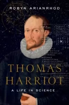 Image of Thomas Harriot : A Life in Science