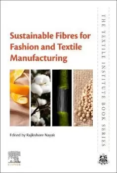 Image of Sustainable Fibres for Fashion and Textile by Rajkishore Nayak
