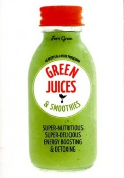 Image of Green Juices and Smoothies by Fern Green Paperback