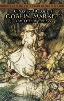 Image of Goblin Market and Other Poems by Christina Rossetti Book