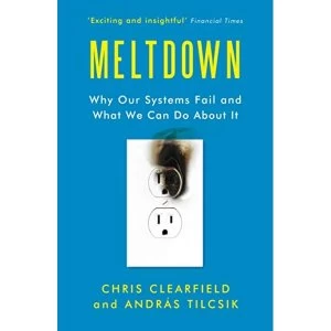 Image of Meltdown Why Our Systems Fail and What We Can Do About It Paperback / softback 2019