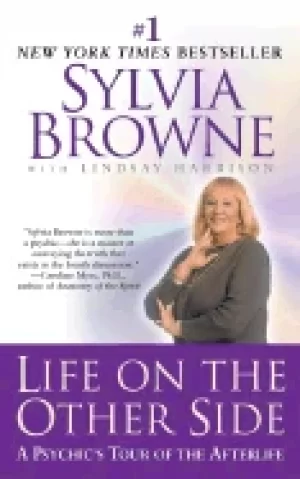 Image of life on the other side a psychics tour of the afterlife